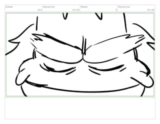 Scene
253
Duration
10:00
Panel
9
Duration
01:00
 