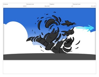 Scene
255
Duration
04:00
Panel
4
Duration
01:00
 