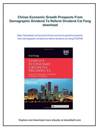 Chinas Economic Growth Prospects From Demographic Dividend To Reform ...