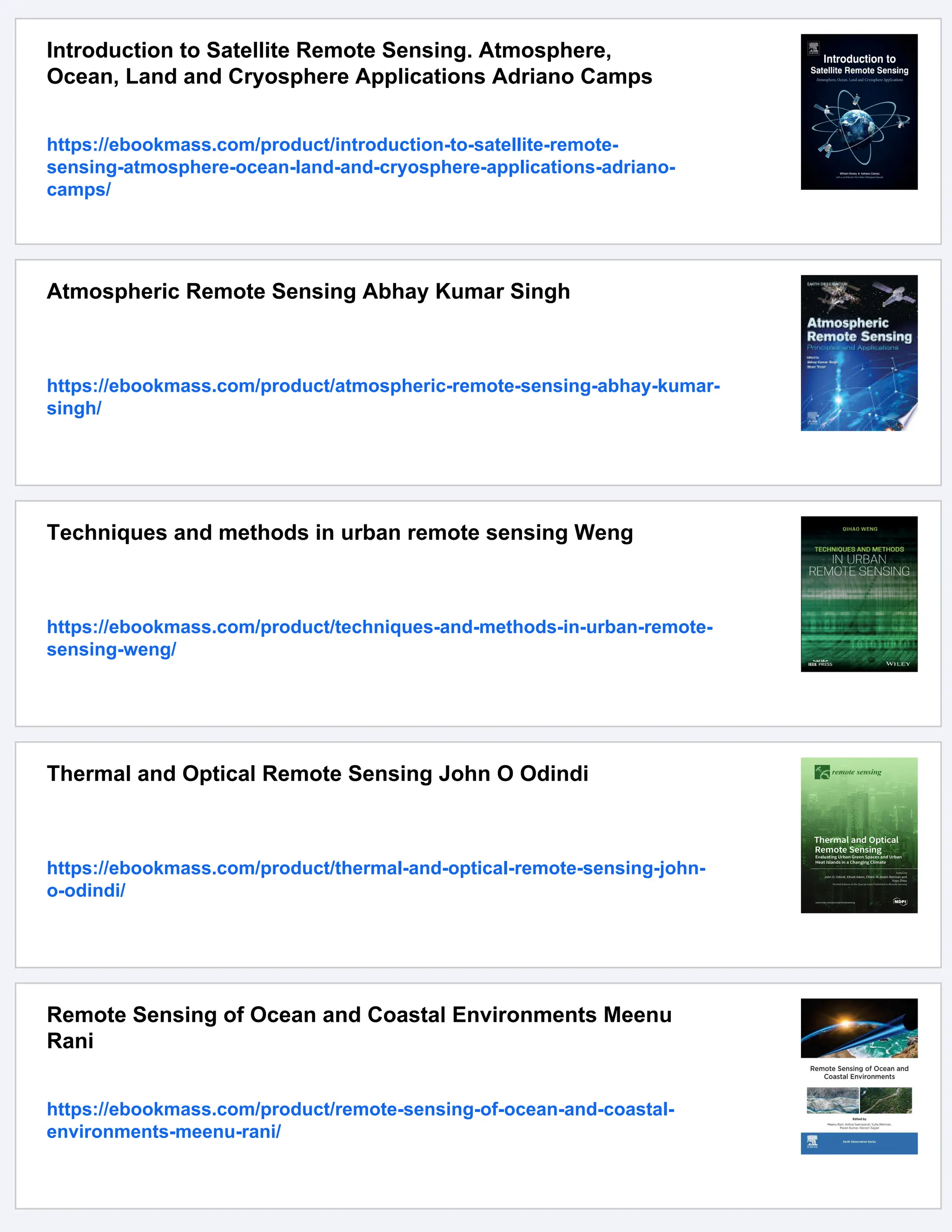 Introduction to Satellite Remote Sensing. Atmosphere,
Ocean, Land and Cryosphere Applications Adriano Camps
https://ebookmass.com/product/introduction-to-satellite-remote-
sensing-atmosphere-ocean-land-and-cryosphere-applications-adriano-
camps/
Atmospheric Remote Sensing Abhay Kumar Singh
https://ebookmass.com/product/atmospheric-remote-sensing-abhay-kumar-
singh/
Techniques and methods in urban remote sensing Weng
https://ebookmass.com/product/techniques-and-methods-in-urban-remote-
sensing-weng/
Thermal and Optical Remote Sensing John O Odindi
https://ebookmass.com/product/thermal-and-optical-remote-sensing-john-
o-odindi/
Remote Sensing of Ocean and Coastal Environments Meenu
Rani
https://ebookmass.com/product/remote-sensing-of-ocean-and-coastal-
environments-meenu-rani/
 