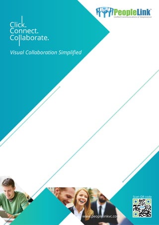 Visual Collaboration Simpliﬁed
www.peoplelinkvc.com
Scan QR code
 
