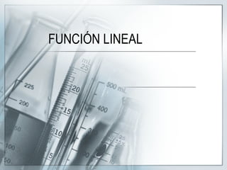 FUNCIÓN LINEAL 