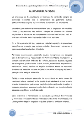 Enseñanza de la Arquitectura y la Conservación del Patrimonio en Nicaragua         2009


                         IV.- RE...