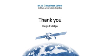 Thank you
Hugo Fidalgo
 