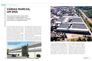 Resultados para Stakeholders   Colaboradores


                               Várias marcas,                                                                                                                                                                             Vista aérea

                               um DNA                                                                                                                                                                                   da nova sede




                               Novo escritório em Campo Bom
                               concentrará colaboradores da
                               ArezzoCo, aumentando a sinergia
                               entre marcas e departamentos



                               “É um grande momento da empresa, um gran-       reço possibilitará uma integração real entre os
                               de sonho do Anderson Birman que se torna        vários departamentos e marcas, proporcionan-
                               realidade”, resume Cláudia Narciso, diretora    do um grande ganho em sinergia e eficiência.
                               de Pesquisa  Desenvolvimento e Marketing       Além disso, teremos um benefício físico para
                               da ArezzoCo, referindo-se ao novo escritório   nossos colaboradores. Muitos poderão ir para
                               que passa a concentrar 500 colaboradores das    o trabalho andando ou de bicicleta, porque o
                               quatro marcas em Campo Bom (RS).                lugar é de muito fácil acesso”, detalha Thiago
                               No primeiro semestre de 2012 os funcionários    Borges, diretor financeiro e de Relações com
                               que trabalham em quatro endereços passarão      Investidores da Companhia.
                               a dividir o mesmo espaço. Trata-se de um pré-   Como a intenção é fazer com que todos com-
                               dio com 12,5 mil metros quadrados no centro     partilhem ao máximo o conhecimento, mas
                               da cidade, com pelo menos 200 metros qua-       sempre preservando a identidade de cada mar-
                               drados de áreas de convivência. “O novo ende-   ca, os diretores ficarão reunidos na mesma sala.


                                 No lugar ideal: localizada no centro
                                 de Campo Bom, a sede facilita o                                                                  “Todos os funcionários do departamento co-       além de oferecer 15 vagas para estagiários.
                                 acesso dos colaboradores                                                                         mercial estarão sob o mesmo teto, e haverá uma   Como o edifício foi projetado e construído
                                                                                                                                  colaboração maior entre áreas”, afirma Borges.   antes da atual consciência ambiental, a
                                                                                                                                  O prédio passou por uma grande reforma           Companhia priorizou soluções sustentáveis
                                                                                                                                  para abrigar a sede da Companhia no sul          na readequação e reformas da edificação.
                                                                                                                                  e a empresa comprometeu-se a colaborar           Escolheu, por exemplo, aparelhos de ar-
                                                                                                                                  com a comunidade e a Prefeitura com              condicionado inteligentes, que proporcionam
                                                                                                                                  contrapartidas, como manter pelo menos           economia de energia, além de desenvolver
                                                                                                                                  100 funcionários no centro de Pesquisa          ambientes de trabalho que visam melhoria na
                                                                                                                                  Desenvolvimento nos próximos cinco anos,         qualidade de vida de todos os funcionários.




             54                relatório de sustentabilidade 2011                                                                                                                                                          arezzoCO    55
 