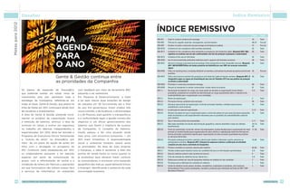 Metas para 2012   Desafios                                                                                                                                                                                              Índice Remissivo


                                                                                                                           Índice remissivo
                                                      Uma
                                                                                                                           Referência   Indicador/Página                                                                                         Página    Relato

                                                                                                                           GRI AF1      Code of conduct content and coverage.                                                                    16        Total
                                                                                                                           GRI AF6      Policies for supplier selection, management, and termination.                                            46; 47    Parcial


                                                      agenda                                                               GRI AF8
                                                                                                                           GRI AF10
                                                                                                                           GRI AF11
                                                                                                                                        Number of audits conducted and percentage of workplaces audited.
                                                                                                                                        Incidents of non-compliance with overtime standards.
                                                                                                                                        Incidents of non-compliance with standards on pregnancy and maternity rights. Resposta 2011: Não
                                                                                                                                                                                                                                                 47
                                                                                                                                                                                                                                                 52
                                                                                                                                                                                                                                                 65
                                                                                                                                                                                                                                                           Parcial
                                                                                                                                                                                                                                                           Total
                                                                                                                                                                                                                                                           Total


                                                      para                                                                 GRI AF12
                                                                                                                           GRI AF20
                                                                                                                                        registrou-se nenhum caso de não-conformidade com leis de proteção à gestação e maternidade
                                                                                                                                        Incidents of the use of child labor.
                                                                                                                                        List of environmentally preferable materials used in apparel and footwear products.
                                                                                                                                                                                                                                                 52
                                                                                                                                                                                                                                                 58
                                                                                                                                                                                                                                                           Total
                                                                                                                                                                                                                                                           Total


                                                      o ano                                                                GRI AF21     Amount of energy consumed and percentage of the energy that is from renewable sources. Resposta
                                                                                                                                        2011: 500 KILOWATS/Hora de fontes primárias de hidrelétricas com 100% de recursos renováveis
                                                                                                                                        (água)
                                                                                                                                                                                                                                                 65        Total


                                                                                                                           GRI AF26     Policy on working hours, including definition of overtime, and actions to prevent excessive and forced   52        Parcial
                                                                                                                                        overtime.

                                                      Gente  Gestão continua entre                                        GRI AF27     Policy and actions to protect the pregnancy and maternity rights of women workers. Resposta 2011: A 65
                                                                                                                                        Companhia segue as regras da Consolidação das Leis do Trabalho (CLT) em sua política de proteção
                                                                                                                                                                                                                                                           Total

                                                      as prioridades da Companhia                                                       ao direito à maternidade
                                                                                                                           GRI AF33     Priorities in community investment strategy.                                                             60        Total
                                                                                                                           GRI AF34     Amount of investment in worker communities broken down by location.                                      61        Total
                  Os   planos   de        expansão    da   ArezzoCo,     com feedback por meio da ferramenta BSC          GRI 1.1      Declaração do detentor do cargo com maior poder de decisão na organização (como diretor-                 4; 5      Total
                  que pretende manter um sólido ritmo de                  passarão a ser semestrais.                                    presidente, presidente do conselho de administração ou cargo equivalente) sobre a relevância da
                                                                                                                                        sustentabilidade para a organização e sua estratégia.
                  crescimento      este    ano,    permeiam   toda    a   Em Pesquisa  Desenvolvimento, a meta
                                                                                                                           GRI 2.1      Nome da organização.                                                                                     2         Total
                  estratégia da Companhia, refletindo-se em               é ter pelo menos duas estações de design         GRI 2.2      Principais marcas, produtos e/ou serviços.                                                               28        Total
                  todas as áreas. Gente  Gestão, que esteve na           de calçados em 3D funcionando até o final        GRI 2.3      Estrutura operacional da organização, incluindo principais divisões, unidades operacionais,              14        Total
                  linha de frente em 2011, continuará sendo foco          do ano. Em governança, foram criados três                     subsidiárias e joint ventures.
                                                                                                                           GRI 2.4      Localização da sede da organização.                                                                      2; 13     Total
                  de iniciativas e investimentos.                         novos comitês, o de Auditoria, o de Estratégia
                                                                                                                           GRI 2.5      Número de países em que a organização opera e nome dos países em que suas principais operações           13        Total
                  A área de Gente  Gestão pretende incre-                e o de Pessoas, para garantir a transparência                 estão localizadas ou são especialmente relevantes para as questões de sustentabilidade cobertas
                  mentar os projetos de capacitação, busca                e a conformidade legal, a gestão correta dos                  pelo relatório.
                                                                                                                           GRI 2.6      Tipo e natureza jurídica da propriedade.                                                                 2; 11     Total
                  e retenção de talentos, diminuir a taxa de              negócios e um eficaz gerenciamento dos
                                                                                                                           GRI 2.7      Mercados atendidos (incluindo discriminação geográfica, setores atendidos e tipos de clientes/           10; 13;   Total
                  turnover no varejo, e evoluir em segurança              talentos que fazem a trajetória de sucesso
                  no trabalho em fábricas                   ArezzoCO 077.jpgConselho
                                                     independentes e da Companhia. O                      de Adminis-      GRI 2.8
                                                                                                                                        beneficiários).
                                                                                                                                        Porte da organização, incluindo: número de empregados, vendas líquidas (para organizações do setor 11; 28
                                                                                                                                                                                                                                                 39
                                                                                                                                                                                                                                                           Total
                  especializadas. Em 2012, deve ser lançado o             tração passou a ter uma atuação ainda                         privado) ou receita líquida (para organizações do setor público), capitalização total discriminada em
                                                                                                                                        termos de dívida e patrimônio líquido (para organizações do setor privado), quantidade de produtos
                  Programa de Executivos-Sócios fomentando                mais ativa, com encontros bimestrais — em                     ou serviços oferecidos.
                  a “cultura de dono” na ArezzoCo, por                   2011 eram trimestrais. A responsabilidade        GRI 2.9      Principais mudanças durante o período coberto pelo relatório referentes a porte, estrutura ou            15; 65    Total
                  meio   de um plano de opção de ações em                                                                               participação acionária. Resposta 2011: Extinção de empresas inativas e unificação da atividade
                                                                          social e ambiental também estará entre
                                                                                                                                        varejista em uma única controlada da Companhia.
                  linha com o divulgado no prospecto do                   as prioridades. Na área de lojas próprias        GRI 2.10     Prêmios recebidos no período coberto pelo relatório.                                                     62; 63    Total
                  IPO. Conforme meta estabelecida em 2011,                e franquias, a ideia é aumentar a área dos       GRI 3.1      Período coberto pelo relatório (como ano contábil/civil) para as informações apresentadas.               2; 6      Total
                  os colaboradores passaram a ter atenção                 pontos de venda (tanto os novos quanto os        GRI 3.2      Data do relatório anterior mais recente (se houver).                                                     6         Total
                  especial   por    parte     da     comunicação     do   já existentes) para oferecer maior conforto      GRI 3.3      Ciclo de emissão de relatórios (anual, bienal etc.).                                                     2; 6      Total
                                                                                                                           GRI 3.4      Dados para contato em caso de perguntas relativas ao relatório ou seu conteúdo.                          2         Total
                  grupo, com a reformulação do portal e a                 às consumidoras, e promover uma expansão
                                                                                                                           GRI 3.5      Processo para a definição do conteúdo do relatório.                                                      7         Total
                  instalação de totens em fábricas e operações            geográfica das marcas, especialmente Schutz
                                                                                                                           GRI 3.6      Limite do relatório (como países, divisões, subsidiárias, instalações arrendadas, joint ventures,        2         Total
                  em que funcionários não tinham acesso fácil             e Anacapri, identificando o potencial de cada                 fornecedores). Para outras orientações, consulte o protocolo para definição de limite da GRI (“GRI
                  a serviços de informática. As avaliações                microrregião brasileira.                                      Boundary Protocol”).




       64          relatório de sustentabilidade 2011                                                                                                                                                                                                          arezzoCO   65
 