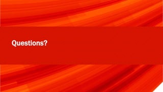 Questions?
 