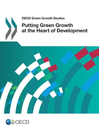 Putting Green Growth At The Heart Of Development Oecd | PDF
