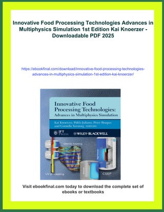Innovative Food Processing Technologies Advances in Multiphysics ...