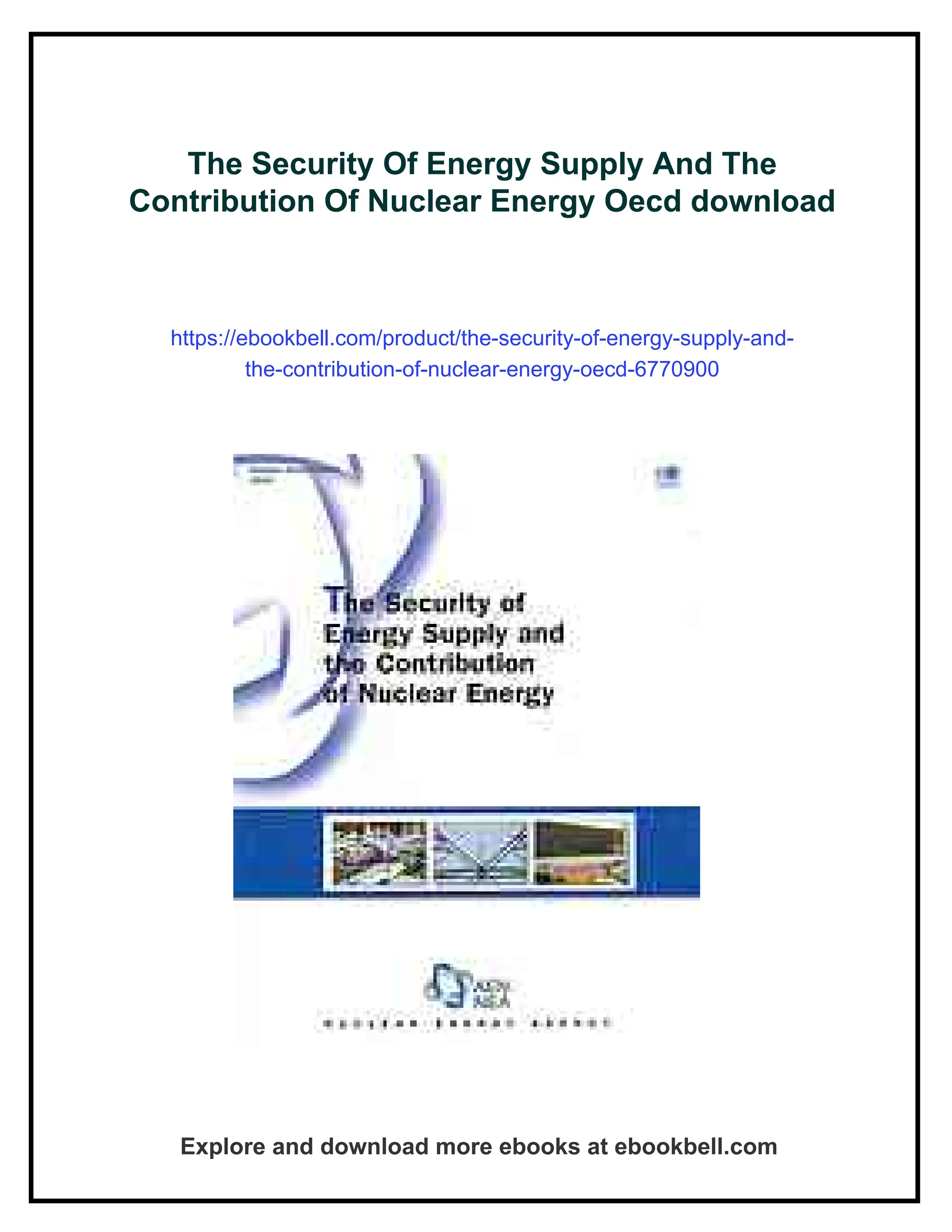 The Security Of Energy Supply And The Contribution Of Nuclear Energy ...