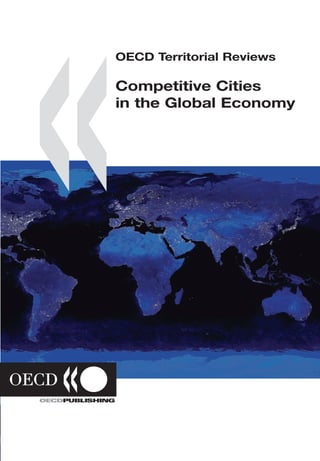 Oecd Territorial Reviews Competitive Cities In The Global Economy Oecd ...