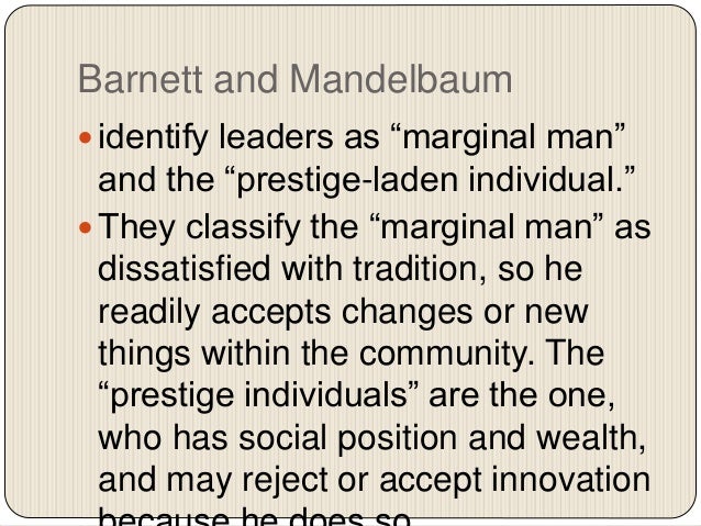 Marginal Man 33870648-BARRIER-AND-STIMULANTS-OF-SOCIAL-CHANGE.ppt