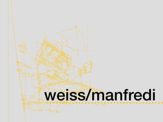 weiss/manfredi
 