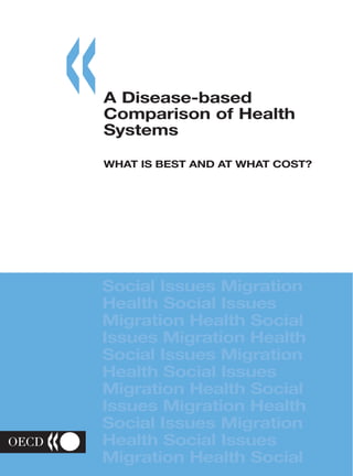 A Diseasebased Comparison Of Health Systems What Is Best And At What ...