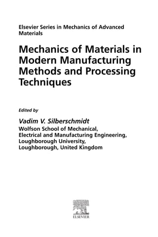 Mechanics of materials in modern manufacturing methods and processing ...