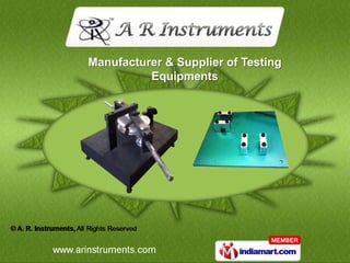 Manufacturer & Supplier of Testing
          Equipments
 