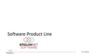 Software Product Line
 