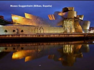 Museo Guggenheim (Bilbao, España)   