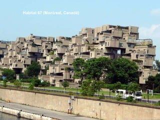 Habitat 67 (Montreal , Canadá )   