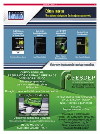 Estado de Direito n. 33 25 
Jornal_EstadoDireito.indd 120/12/2011 17:01:53  