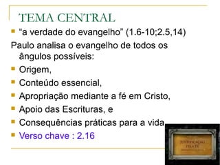 3.6,7 Filhos de Abraão são os justificados pela fé em Deus, tal
como Abraão o foi, pois a Lei veio depois.
3.11 O justo viverá pela fé.
3.14 A benção de Abraão está em Gn 12.2,3: dele viria o
descendente que abençoaria todas as nações.
Não é viver mais de 100 anos, ter filhos depois dos 80, ...
 