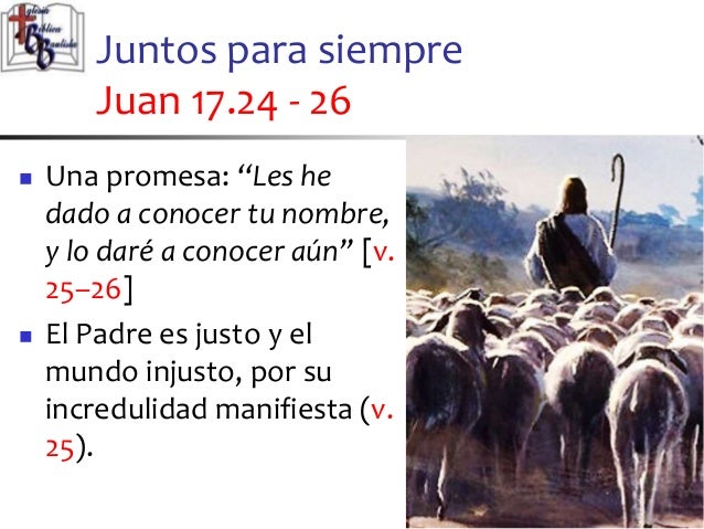 Resultado de imagen para Juan 17,24-26