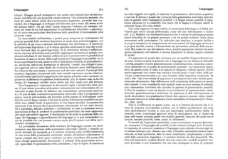 Linguaggio g8g Linguaggio
tologici. Bisogna quindi presupporre che questo stato iniziale fisso ed estrema cui sono soggette tali regole, le relazioni tra grammatica e altri sistemi cognitivi,
mente restrittivo sia una proprietà umana comune, Uno scienziato neutrale, che e cosi via. L'ipotesi è quindi che i principi della grammatica universale determi
studi gli esseri umani senza alcun preconcetto dogmatico, potrebbe ben con nino la gamma delle realizzazioni possibili e le lingue umane possibili. L'espe
cludere che il linguaggio si sviluppa nell'individuo piu o meno allo stesso modo rienza seleziona tra le possibilità man mano che la lingua si sviluppa, dando fi
del sistema visivo: che gli esseri umani imparano l'italiano, per esempio, sol nalmente luogo allo stato stabile.
tanto nelsenso in cui essiapprendono la coordinazione binoculare o apprendo Una volta raggiunto lo stato stabile, la conoscenza della lingua e l'abilità nel
no ad avere una particolare distribuzione delle specificità d'orientamento nella l'usarla può essere ancora perfezionata, come nel caso dell'imparare a vedere
corteccia visiva. (cfr. ( g). Wilhelm von Humboldt sosteneva che le risorse di una lingua possono
Lo stato iniziale del bambino, a quanto pare, comporta un ordinamento dei essere arricchite da un grande pensatore o da un grande scrittore, senza alcun
principi generali della struttura linguistica in modo assai particolareggiato, con mutamento nella grammatica. Un individuo può ampliare la propria facilità o
lo stabilirsi di un ricco e intricato schematismo che determina i) il contenuto la propria sottigliezza di comprensione dei meccanismi del linguaggio attraverso
dell'esperienza linguistica, e z) la lingua specifica selezionata in base alle condi le proprie attività creative o l'immersione nel patrimonio culturale della sua so
zioni limitanti date da quest'esperienza. Se la restrizione iniziale è sufficiente cietà. Ma, come nel caso del sistema visivo, sembra appropriato mettere da parte
mente rigorosa, al bambino sarà possibile raggiungere un sistema di grande com questo argomento nell'astrarre il sistema linguistico in quanto oggetto separato
plessità sulla base di dati limitati, sufficienti però a scartare tutte le possibilità ad di studio.
eccezione di una o di alcune. Allora egli conoscerà il linguaggio compatibile con la Un approccio di questo tipo contrasta con un modello d'apprendimento as
la sua esperienza limitata, anche se non vi sarà alcuna relazione di generalizzazio sai noto, in base al quale si presume che il linguaggio sia un sistema di abitudini
ne, astrazione, induzione, formazione di abitudini, o simili, che colleghi il siste
e abilità, acquisito tramite generalizzazione, condizionamento, induzione e astra
ma raggiunto nel suo stato finale alle condizioni limitanti poste dall'esperienza. zione attraverso un processo diaccrescimento graduale. La conoscenza lingui
La relazionefraesperienza e conoscenza sarà del tutto astratta.I principi della stica, da questo punto di vista, è un sistema di categorie e schemi appresi. Anche
struttura linguistica incorporati nello stato iniziale esprimono questa relazione. questo approccio può essere reso esplicito in molti modi, e cosi è stato, nella psi
Considerazioni qualitative suggeriscono che questo potrebbe essere un modo ra cologia comportamentistica e in certe branche della linguistica strutturale. In
gionevole di affrontare la questione fondamentale (in). In questo caso, la facoltà tutti e due i tipi contrastanti di approccio si presuppone uno stato iniziale gene
umana del linguaggio sarebbe molto simile agli altri organi noti alla biologia. ticamente determinato. Essi differiscono nella concezione della natura di questo
Non bisogna però contentarsi di discussioni vaghe e metaforiche come que stato iniziale. L'uno considera lo stato iniziale come un ricco sistema di principi,
ste. Si può invece procedere a formulare minutamente uno schematismo che ca uno schematismo restrittivo che specifica la gamma di grammatiche possibili.
ratterizzi lo stato iniziale. Si definisce tale schematismo «grammatica universa
L'altro lo considera come un sistema di procedimenti di segmentazione, classi
le». Si può di fatto concepire la grammatica universale come il programma ge ficazione, generalizzazione e induzione da applicarsi ai dati dell'esperienza in
netico, ossia lo schematismo che permette quella gamma di realizzazioni possi modo da produrre una grammatica. Questi due approcci possono venire rispet
bili che sono le lingue umane. Ciascuna di queste realizzazioni possibili è un pos tivamente descritti in modo adeguato come razionalista ed empirista [cfr. Chom
sibile stato stabile finale, la grammatica di una lingua specifica. La grammatica sky rg65; xqpg].
universale è un sistema che è geneticamente determinato nel suo stato iniziale, Non ci si soffermerà su questo punto, ma ci si limiterà ad asserire che si ri
ed è specificato, afFinato, articolato e perfezionato in base a condizioni esterne tiene la proposta storicamente corretta, con le debite specificazioni che sono
appropriate al fine di produrre le grammatiche particolari che sono rappresen state ripetutamente fornite, e, cosa piu importante, euristicamente valida. Si
tate negli stati stabili raggiunti. Considerando in tal modo la questione dello svi possono, certo, considerare approcci misti di vario genere, ma si ritiene sia
luppo del linguaggio («apprendimento del linguaggio»), si può comprendere co assai utile tenere presenti questi due modelli generali, ciascuno dei quali con le
me sia possibile che una persona conosca molto piu di quanto non abbia speri proprie varianti possibili, come punto di riferimento.
mentato direttamente. Si ricordi che l'approccio razionalista, come è presentato in questa discussio
La precedente discussione della struttura del linguaggio umano era essen ne, concepisce il linguaggio sul modello di altri sistemi biologici noti. Il model
zialmente una discussione della grammatica universale. Quindi, i principi ge lo empirista, al contrario, considera il linguaggio notevolmente diverso dagli al
neralidelineati nel paragrafo g.z sipossono proporre come profiloschematico tri sistemi biologici noti. Ancora una volta, il modello razionalista sembra essere
di una teoria della grammatica universale; quanto all'ulteriore elaborazione di naturale su basi qualitative, data la vasta complessità, complicazione e unifor
questi principi essa deve poter costituire un altro contributo alla teoria dello
mità della conoscenza linguistica e il carattere limitato dei dati disponibili. Ma,
stato iniziale geneticamente determinato. I principi della grammatica univer fatto piu importante, sembra chiarito che man mano che i modelli empiristi ven
sale riguardano l'organizzazione della grammatica, i tipi di regole, le condizioni gono precisati, si può dimostrare che essi sono inadeguati in linea di principio
 