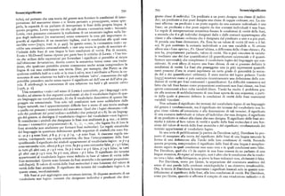 Senso/significato 792 793 Senso/significato
tiche), col pretesto che una teoria del genere non fornisce le condizioni di inter
gnano classi di individui. Un predicato a un posto designa una classe di indivi
pretazione delmarcarese stesso e silimita pertanto a presupporre, senza spie
ui ; un predicato a due posti designa una classe di coppie ordinate, ecc. La sin
garla, la capacità di un parlante di interpretare le frasi della propria lingua. A
tassi afferma: un predicato a un posto seguito da una costante individuale è una
questo progetto, Lewis oppone ciò che egli chiama «semantica reale». Secondo
frase; un predicato a due posti seguito da due costanti individuali è una frase.
Lewis, «noi possiamo conoscere la traduzione di un enunciato inglese nella lin
Le regole di interpretazione semantica fissano le condizioni di verità delle frasi ?
gua degli indicatori [in marcarese] senza conoscere la cosa piu importante ri
a seconda che il o gli individui designati dalla o dalle costanti appartengano alla
guardo al significato di un enunciato inglese, cioè le condizioni alle quali esso
classe o alla relazione ordinata che è designata dal predicato a uno o a piu posti.
sarebbe vero» [ 1972, trad. it. p. g92]. In questo senso, la «semantica reale» sa
i prenda unafraseelementare, Fa. E ssaha un valore diverità (il vero o il fal
rebbe una semantica verocondizionale, e cioè una teoria in grado di associare al
so). Si può sostituire la costante individuale a con una variabile x. Si ottiene
l'infinità delle frasi di una lingua le loro condizioni di verità. Piu di recente,
allora una «frase aperta», Fx. Quest'ultima, a differenza della «frase chiusa»,Fa.,
Evans e McDowell hanno ripreso per parte loro le critiche di Lewis : «Una teo
non ha, propriamente parlando, valore di verità. Ma si può vincolare la variabi
ria che utilizzi delle espressioni per formulare i significati si porrebbe al sicuro
le mediante uno dei due quantificatori (il quantificatore esistenziale e il quanti
dall'obiezione devastatrice, diretta contro la semantica intesa come una tradu
ficatore universale), che completano il vocabolario logico del linguaggio qui con
zione, che qualcuno potrebbe averne conoscenza anche senza comprendere la
siderato. Si avrà allora di nuovo una frase chiusa, di cui si possono definire le
lingua di cui essa costituisce una teoria. Dire, per esempio, che Pietro sa che
condizioni di verità, Le frasi che posseggono una (o piu) espressioni quantifi
qualcosa soddisfa bald se e solo se la cosa è calva, non è attribuire a Pietro la co
canti possono d'ora in avanti esprimere un certo grado di generalità (a secon
noscenza di una relazione tra bald ela parola italiana 'calvo', conoscenza che egli
da del o dei quantificatori utilizzati). È stato merito del logico polacco Tarski
potrebbe possedere anche senza sapere il significato né dell'una né dell'altra pa
[ I933] mostrare come si può costruire ricorsivamente una definizione delle con
rola. È attribuirgli la conoscenza di una relazione tra bald e gli uomini calvi»
dizioni di verita per frasi contenenti i quantificatori. La difficoltà consisteva nel
fatto che tali frasi hanno come proposizioni costituenti non frasi chiuse, ma frasi
[ i976, p. x].
Una semantica «reale» nel senso di Lewis è costruibile, per i linguaggi «arti
aperte contenenti a loro volta variabili libere. Tarski ha risolto il problema gra
ficiali », ad almeno le due seguenti condizioni: a) che il vocabolario logico di que
zie alla nozione di soddisfacimento di una frase aperta da una sequenza, a parti
sto linguaggio sia verofunzionale ; b)che il vocabolario descrittivo di questo lin
re dalla quale si possono definire le condizioni di verità delle frasi contenenti
guaggio sia estensionale. Non solo tali condizioni non sono soddisfatte dalle
variabili vincolate.
lingue naturali, ma è apparentemente difficile fare a meno di una teoria analoga
Non soltanto il significato dei termini del vocabolario logico di un linguaggio
a quella cui pensano i sostenitori del marcarese. Quel che i logici chiamano «cal
del genere è verofunzionale, ma il significato dei termini del vocabolario non lo
colo dei predicati del prim'ordine» soddisfa i due principi a ) e b). In un linguag
gico viene ridotto all'estensione o alla denotazione di tali termini; il significato
gio del genere, si distingue il vocabolario «logico» dal vocabolario «non logico».
di una costante individuale si riduce all'individuo che essa designa ; il significato
Si considerino i simboli che designano le frasi non analizzate p, q, ecc. ; si intro
di un predicato si riduce alla classe che esso designa. Il significato delle frasi ato
ducano i «connettivi proposizionali» R, v, w, , ecc., che legano fra di loro le
miche è ridotto al loro valore di verità e quello delle frasi molecolari è una fun
frasi atomiche non analizzate per formare frasi molecolari. Le regole sintattiche
zione del valore di verità delle frasi atomiche e del significato verofunzionale dei
del linguaggio in questione definiscono quelle sequenze di simboli che sono fra
termini appartenenti al vocabolario logico.
si: se p e q sono frasi, p R q, p vq, p mq, p sono frasi. A ciascuna regola sin
In una serie di pubblicazioni [a partire da Davidson i967], Davidson ha pro
tattica, corrisponde una regola semantica, che fissa l'interpretazione delle frasi
posto di assegnare alla teoria del significato delle frasi di una lingua naturale la
specificando il significato dei simboli appartenenti al vocabolario logico : se p e q
forma di una definizione alla Tarski delle loro condizioni di verità. Secondo
sono entrambe vere, allora p R q è vera. Se p e q sono entrambe false, p v q è falsa;
questa proposta, coinprendere il significato delle frasi di una lingua è semplice
in tutti gli altri casi, p V q è vera. Se p è vera e se q è falsa, p
aq è falsa ; in tutti mente sapere in quali condizioni esse sono vere e in quali condizioni sono false.
gli altri casi pube è vera. Se pè vera, allora p è falsa. Il significato dei termini
Per Davidson, que! che c è da capire in una frase emessa da un parlante diuna
appartenenti al vocabolario logico viene definito in base al valore di verità delle
ingua straniera, Es regnet ad esempio, non è altro che le condizioni che la rendo
frasi molecolari. Queste sono formate da frasi atomiche e da operatori proposizio
no vera e falsa : nella fattispecie, se piove la frase tedesca è vera, altrimenti è falsa.
nali (logici). Il valore di verità delle frasi molecolari è una funzione del valore di
Per Davidson, come per Quine, la separazione del contenuto analitico del
verità delle frasi atomiche. Il significato dei termini del vocabolario logico è, in
senso di una parola dalle credenze enciclopediche è un obiettivo irrealizzabile.
Ora, la teoria di Davidson fa intervenire i significati lessicali solo in quanto con
questosenso,verofunzionale.
Alle frasi si può aggiungere una struttura interna. Si dispone anzitutto di un
tribuiscono al significato delle frasi, alle loro condizioni di verità. Per Davidson,
vocabolario non logico: costanti che designano individui e predicati che desi
come per Quine, quando si affronta il compito di una « traduzione radicale» o di
 