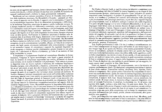 Competenza /esecuzione 533 Competenza/esecuzione
ma non con unaggettivo (ad esempio,forte)+ determinante,john la~ora il forte, Per Fodor e Garrett [xg66, p. zy3] la rottura tra behavior e competencecom
mentreforte da solo, oil forte all'inizio di una frase sono possibili. È l'insieme dei porta l'abbandono dell'idea di fondare la ricerca linguistica su un corpus di dati
rapporti trasformazionali a definire la classe grammaticale realizzabile. necessariamente limitato, relativamente aleatorio e poco indicativo di caratteri
Ricollocato nel suo contesto scientifico, il lavoro di Chomsky resta nell'am importanti come l'ambiguità o il giudizio di grammaticalità. Un po' piu in ge
bito della tradizione americana. Da Bloomfield a Chomsky — passando per Har nerale, se si ricolloca il problema nel contesto dell'evoluzione della psicologia,
ris — muta il rapporto con la filosofia, il rapporto con la matematica, il rapporto e piu precisamente della psicologia americana, si può dire che i rapporti linguag
con la metodologia linguistica. Ma le tre dimensioni permangono, e differenzia gio-comportamento sono in definitiva ambigui e contrari alla realtà linguistica.
no la tradizione linguistica americana da questa o quella tradizione europea. Vi O si parte dal pololanguage esi va verso il behavior (Bloomfield), e in tal caso il
è dunque tradizione perché vi è differenza e continuità, e per ciò stesso durata. linguaggio vieneinteso come un insieme discreto di segni poiché è il segno che
Vi è continuità a causa del legame con una lingua, e piu precisamente, negli Stati fa il comportamento, l'azione. Oppure si parte dal behavior per andare verso il
Uniti, con il triangolo lingue amerinde - americano - ebraico? Poiché è difficile language(Osgood), e in tal caso il linguaggio è inteso come un insieme discreto
spiegare tale legame al di fuori della linguistica teorica stessa, bisogna orientarsi di contenuti informati, segmentati, significati dall'atteggiamento, dall'apprendi
verso un'altra ipotesi. Nell'insieme la tradizione americana è fondata sulle di mento del soggetto. In entrambi i casi ciò che è in questione è la frase e la gram
mensioni date al problema della lingua, dimensioni a loro volta fondate sui con matica, e ciò cheè vagamente postulato è una ricongiunzione confusa e contrad
cetti di behavior 'comportamento' e di performance'esecuzione', Sia Bloomfield dittoria fra una problematica oggettiva (problemi della generalizzazione degli
sia Harris riuniscono nella loro teoria : t ) l'idea di una realtà sociale relativamente stimoli in partenza semplicemente contigui, ecc.) e una problematica soggettiva
omogenea, in cui la comunicazione è possibile, efficace ; z) l'idea di un comporta (ad esempio, processi d'inibizione).
mento che leghi queste circostanze ambientali della comunicazione a soggetti Tale duplice problematica è reale. Ciò che è confuso e scientificainente ste
la cui memoria è capace di concatenare i rapporti fra segmenti linguistici in rile è il fare costantemente un doppio gioco nell'ambito di una teoria troppo va
modo omogeneo e continuo perché relativamente astratto (tranne in casi pato sta e troppo vaga. È per questo che Skinner, come mostra giustamenteChomsky,
logici; cfr, i riferimenti di Harris a Goldstein); 3) l'idea di un insieme di frasi ricorre al mentalismo, parlando di stimulus control. Ed è per questo che Osgood
finite costituibile in corpus. con la sua teoria mediazionistica unisce decodifica della realtà oggettiva e codifi
L'empirismo e il pragmatismo fondati sul nominalismo filosofico, la forrna ca della comprensione ; ma intorno al senso di una parola, o di una successione di
lizzazione, l'esigenza di rigore metodologico, sono legati a questi postulati di parole, nel quale si è messo tutto, senza chiedersi in quale successione complessa
base. La nozione di competenza rappresenta una rottura, all'interno di dimen di frasi si costituisca tale senso. L'oggetto della linguistica è la grammatica delle
sioni comuni, con le nozioni di behavior edi performance.Tale rottura si presen frasi. Prima di chiedersi che cosa significa la parola lavorare per un soggetto, bi
ta dapprima come un ricorso esplicito e insistente alla tradizione linguistica e sogna sapere com'è possibile la frase john lavora.
filosoficaeuropea, cioè a Humboldt, a Saussure, a Descartes. Se sispinge l'ana Detto ciò, separato il linguaggio dal comportamento, non si ha tuttavia un
lisi un po' piu avanti, si può dire che il ricorso a Descartes ed a Humboldt im concetto perfettamente chiaro, La distinzione competenza/esecuzione è materia
plica una teoria del soggetto. La competenza è la conoscenza del proprio lin di frasi molto confuse: l'esecuzione realizza, attualizza, situa, esprime, limita,
guaggio da parte di un soggetto che è al tempo stesso ricettore ed emittente. Il utilizza la competenza. Ma a questo punto s'introduce fra competenza ed esecu
ricorso a Saussure istituisce innanzitutto una novità nell'ambito della tradizione zione una nuova distinzione, quella che esiste fra sistema linguistico, meccanismi
americana, giacché non è mai esistito un saussurismo americano. Bloomfield ha psicologici e meccanismi sociali. Ad esempio, Ia memoria limita la lunghezza, la
dato del Cours de linguistique généraledi Saussure (xgo6-ti) un resoconto suc complessità, il numero delle frasi. Questa limitazione è ancora accentuata dai
cinto, e Wells è il solo ad averlo studiato in profondità, ma criticamente. Inoltre, contesti sociali. Al tempo stesso, la memoria collega i segmenti linguistici, con
tale ricorso inscrive la distinzione competenza/esecuzione nel seguito della di sente ad esempio l'inclusione, la parafrasi, la sinonimia, ecc. In tal senso, essa
stinzione lingua/parola. Certo, Bloomfield separava la linguistica dalla semanti esprime delle regole, realizza e situa delle frasi. Ciò può essere detto. Ma, al li
ca, e rifiutava il mentalismo ; ma c'è una certa distanza fra una epistemologia che vello della ricerca e della prova, il legame è molto piu complesso, se non confuso.
delimita il raggiungibile ed una epistemologia checostituisce un oggetto. È al livel Infatti, se si tenta di dare un senso alle frasi di cui sopra, si può considerare l'e
lo di ciò che oggi viene chiamato psicolinguistica, che si può capire nel miglior secuzione come una parte della competenza e ad un tempo la competenza come
modo in che cosa il concetto di competenza rappresenti una rottura rispetto al una parte dell'esecuzione (piu ampia, poiché, almeno teoricamente, altre gram
concetto di behavior. Ed è a proposito del tema dell'innatismo che si può capire matiche sono possibili ).
nel miglior modo il concetto di hnowledge'conoscenza' e la teoria del soggetto. Certo, per il linguista non esiste nulla che non sia in frasi. Ma allora, quali
Questi due modi di procedere convergono verso un'idea dello status della teoria sono le frasi in competenza e quali sono le frasi in esecuzione, e che cosa differen
linguistica. zia meccanismo delle regole e meccanismo psicologico? Questa differenza e que
 