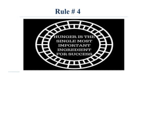 Rule # 4
 