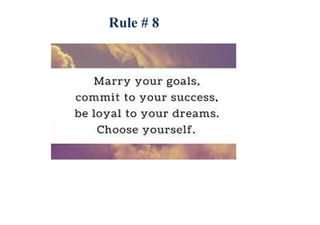 Rule # 8
 