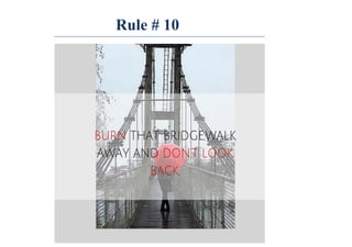 Rule # 10
 