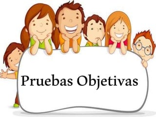 PruebasObjetivas
 