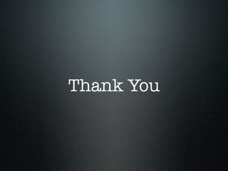 Thank You
 