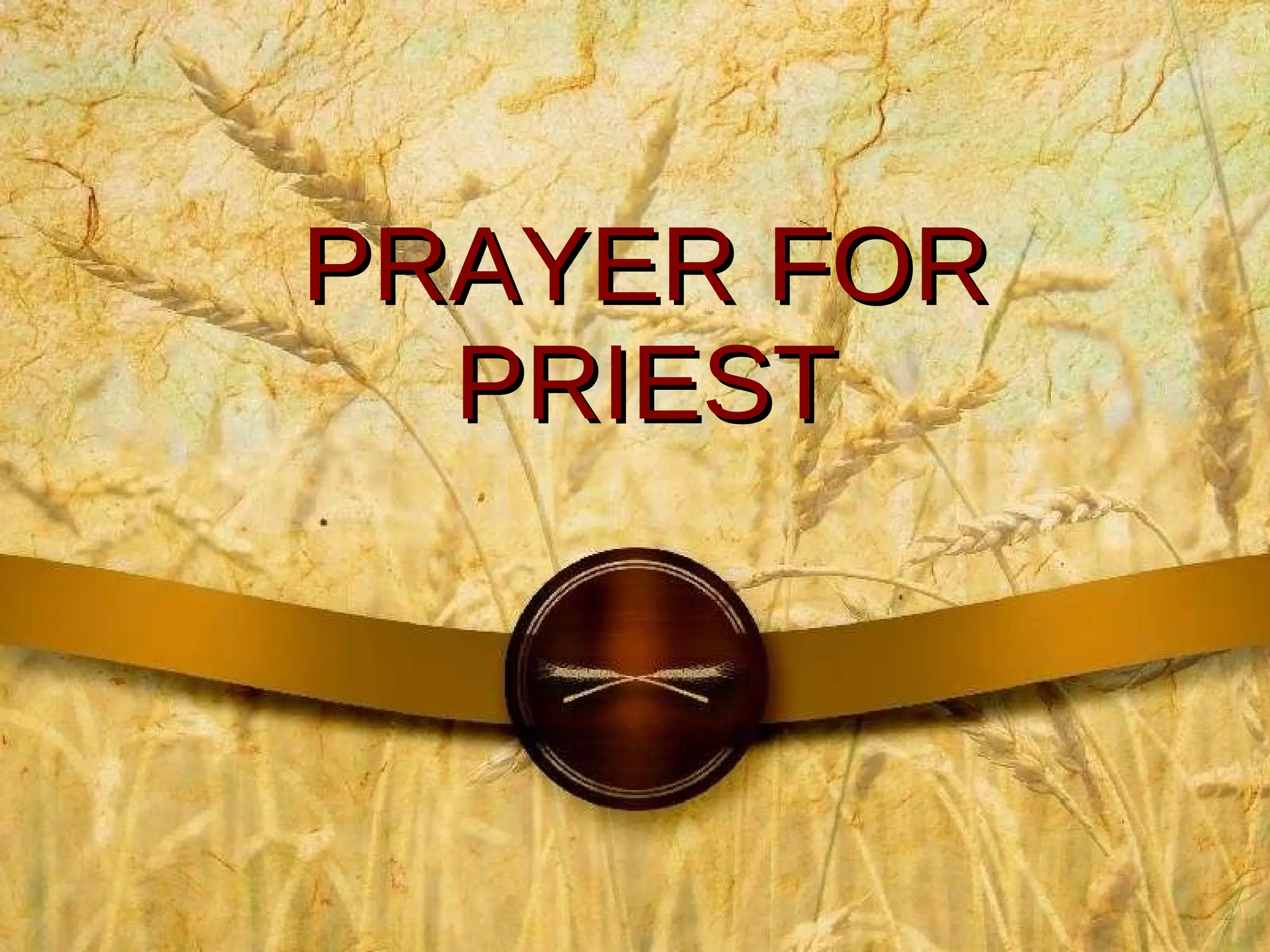 PRAYER FOR PRIEST 