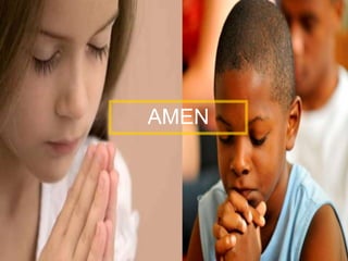 AMEN 
 