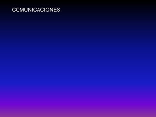 COMUNICACIONES
 