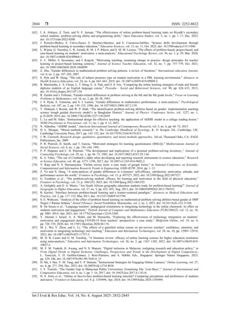  ISSN: 2252-8822
Int J Eval & Res Educ, Vol. 14, No. 4, August 2025: 2832-2845
2844
[62] I. A. Alshaye, Z. Tasir, and N. F. Jumaat, “The effectiveness of online problem-based learning tasks on Riyadh’s secondary
school students’ problem-solving ability and programming skills,” Open Education Studies, vol. 5, no. 1, pp. 1–17, Dec. 2023,
doi: 10.1515/edu-2022-0208.
[63] J. Pozuelo-Muñoz, E. Calvo-Zueco, E. Sánchez-Sánchez, and E. Cascarosa-Salillas, “Science skills development through
problem-based learning in secondary education,” Education Sciences, vol. 13, no. 11, Oct. 2023, doi: 10.3390/educsci13111096.
[64] L. Wijnia, G. Noordzij, L. R. Arends, R. M. J. P. Rikers, and S. M. M. Loyens, “The effects of problem-based, project-based, and
case-based learning on students’ motivation: a meta-analysis,” Educational Psychology Review, vol. 36, no. 1, p. 29, Mar. 2024,
doi: 10.1007/s10648-024-09864-3.
[65] E. C. Miller, S. Severance, and J. Krajcik, “Motivating teaching, sustaining change in practice: design principles for teacher
learning in project-based learning contexts,” Journal of Science Teacher Education, vol. 32, no. 7, pp. 757–779, Oct. 2021,
doi: 10.1080/1046560X.2020.1864099.
[66] Z. Zhu, “Gender differences in mathematical problem solving patterns: a review of literature,” International education Journal,
vol. 8, no. 2, pp. 187–203, 2007.
[67] E. Pyle and W. Hung, “The role of subject presence type on student motivation in a PBL learning environment,” Advances in
Health Sciences Education, vol. 24, no. 4, pp. 643–663, 2019, doi: 10.1007/s10459-019-09889-2.
[68] R. Marimuthu, L. S. Chone, L. T. Heng, E. A. Nah, and O. S. Fen, “Comparing the online learning strategies of male and female
diploma students of an English language course,” Procedia - Social and Behavioral Sciences, vol. 90, pp. 626–633, 2013,
doi: 10.1016/j.sbspro.2013.07.134.
[69] R. Zambo and J. Follman, “Gender-related differences in problem solving at the 6th and the 8th grade levels,” Focus on Learning
Problems in Mathematics, vol. 16, no. 2, pp. 20–38, 1993.
[70] J. S. Hyde, E. Fennema, and S. J. Lamon, “Gender differences in mathematics performance: a meta-analysis,” Psychological
Bulletin, vol. 107, no. 2, pp. 139–155, 1990, doi: 10.1037/0033-2909.107.2.139.
[71] Y. Hidayati, I. Rosidi, and W. P. Hadi, “The identification problem-solving abilities based on gender: implementation teaching
science trough guided discovery model’s in Bangkalan District,” Journal of Physics: Conference Series, vol. 1227, no. 1,
p. 012039, 2019, doi: 10.1088/1742-6596/1227/1/012039.
[72] L. Lu and M. Sides, “Instructional design for effective teaching: the application of ADDIE model in a college reading lesson,”
NOSS Practitioner to Practitioner, vol. 11, no. 1, pp. 4–12, 2022.
[73] N. Aldoobie, “ADDIE model,” American International Journal of Contemporary Research, vol. 5, no. 6, pp. 68–72, 2015.
[74] D. L. Morgan, “Mixed methods research,” in The Cambridge Handbook of Sociology, K. O. Korgen, Ed., Cambridge, UK:
Cambridge University Press, 2017, pp. 143–152, doi: 10.1017/9781316418376.015.
[75] J. W. Creswell, Research design: qualitative, quantitative, and mixed methods approaches, 3rd ed. Thousand Oaks, CA: SAGE
Publications, Inc, 2009.
[76] P. R. Pintrich, D. Smith, and T. García, “Motivated strategies for learning questionnaire (MSLQ),” Mediterranean Journal of
Social Sciences, vol. 6, no. 1, pp. 156–164, 1991.
[77] P. P. Heppner and C. H. Petersen, “The development and implications of a personal problem-solving inventory.,” Journal of
Counseling Psychology, vol. 29, no. 1, pp. 66–75, 1982, doi: 10.1037//0022-0167.29.1.66.
[78] K. S. Taber, “The use of Cronbach’s alpha when developing and reporting research instruments in science education,” Research
in Science Education, vol. 48, pp. 1273–1296, 2017, doi: 10.1007/s11165-016-9602-2.
[79] V. Raju and N. S. Harinarayana, “Online survey tools: a case study of google forms,” in National Conference on Scientific,
Computational and Information Research Trends in Engineering, GSSS-IETW, 2016, pp. 1–12.
[80] Z. Yu and X. Deng, “A meta-analysis of gender differences in e-learners’ self-efficacy, satisfaction, motivation, attitude, and
performance across the world,” Frontiers in Psychology, vol. 13, p. 897327, 2022, doi: 10.3389/fpsyg.2022.897327.
[81] G. Ezeddine et al., “The problem-solving method: efficacy for learning and motivation in the field of physical education,”
Frontiers in Psychology, vol. 13, p. 1041252, 2023, doi: 10.3389/fpsyg.2022.1041252.
[82] A. Golightly and O. A. Muniz, “Are South African geography education students ready for problem-based learning?” Journal of
Geography in Higher Education, vol. 37, no. 3, pp. 432–455, Aug. 2013, doi: 10.1080/03098265.2013.794332.
[83] R. Karimi, “Interface between problem-based learning and a learner-centered paradigm,” Advances in Medical Education and
Practice, vol. 2, pp. 117–125, May 2011, doi: 10.2147/AMEP.S12794.
[84] S. E. Wahyuni, “Analysis of the effect of problem based learning on mathematical problem solving abilities based gender at SMP
Negeri 1 Rantau Selatan,” Jurnal Fibonaci: Jurnal Pendidikan Matematika, vol. 2, no. 2, 2021, doi: 10.24114/jfi.v2i2.31168.
[85] R. De Souza et al., “Language teachers’ pedagogical orientations in integrating technology in the online classroom: its effect on
students motivation and engagement,” Turkish Journal of Computer and Mathematics Education (TURCOMAT), vol. 12, no. 10,
pp. 5001–5014, Apr. 2021, doi: 10.17762/turcomat.v12i10.5268.
[86] Y. Ahmed, I. Ismail, A. A. Mokh, and M. Hamarsha, “Exploring the effectiveness of technology integration on students’
motivation and engagement during COVID-19 from teachers’ perspectives: a case study,” İlköğretim Online, vol. 19, no. 4,
pp. 720–729, 2020, doi: 10.17051/ilkonline.2020.04.176.
[87] M. L. Wu, Y. Zhou, and L. Li, “The effects of a gamified online course on pre-service teachers’ confidence, intention, and
motivation in integrating technology into teaching,” Education and Information Technologies, vol. 28, no. 10, pp. 12903–12918,
2023, doi: 10.1007/s10639-023-11727-3.
[88] M. D. B. Castro and G. M. Tumibay, “A literature review: efficacy of online learning courses for higher education institution
using meta-analysis,” Education and Information Technologies, vol. 26, no. 2, pp. 1367–1385, 2021, doi: 10.1007/s10639-019-
10027-z.
[89] M. F. M. Yaakob, H. Awang, and N. S. Mansor, “Digital inclusion in Malaysia: realigning research and education policy,” in
From Digital Divide to Digital Inclusion: Challenges, Perspectives and Trends in the Development of Digital Competences,
L. Tomczyk, F. D. Guillén-Gámez, J. Ruiz-Palmero, and A. Habibi, Eds., Singapore: Springer Nature Singapore, 2023,
pp. 329–346, doi: 10.1007/978-981-99-7645-4_15.
[90] H. Shi, J. Hur, Y. M. Tang, and V. P. Dennen, “Instructional Strategies for Engaging Online Learners,” Online Learning, vol. 27,
no. 4, pp. 271–294, Dec. 2023, doi: 10.24059/olj.v27i4.4038.
[91] J. Y. Tienxhi, “The Gender Gap in Malaysian Public Universities: Examining The ’Lost Boys’,” Journal of International and
Comparative Education, vol. 6, no. 1, pp. 1–16, 2017, doi: 10.14425/jice.2017.6.1.0116.
[92] H. S. Atwa et al., “Online or face-to-face problem-based learning tutorials? Comparing perceptions and preferences of students
and tutors,” Frontiers in Education, vol. 9, p. 1354494, Apr. 2024, doi: 10.3389/feduc.2024.1354494.
 