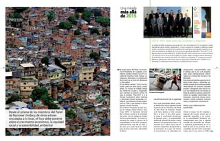 38 39
Las dimensiones de la agenda
Pero ¿qué prioridades deben incluir-
se dentro de la futura agenda? Desde
el prisma de ...