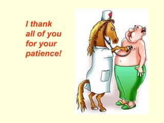 I thank all of you for your patience! 