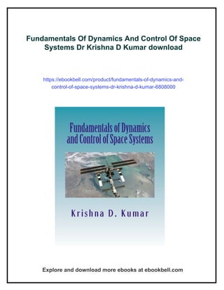 Fundamentals Of Dynamics And Control Of Space Systems Dr Krishna D ...