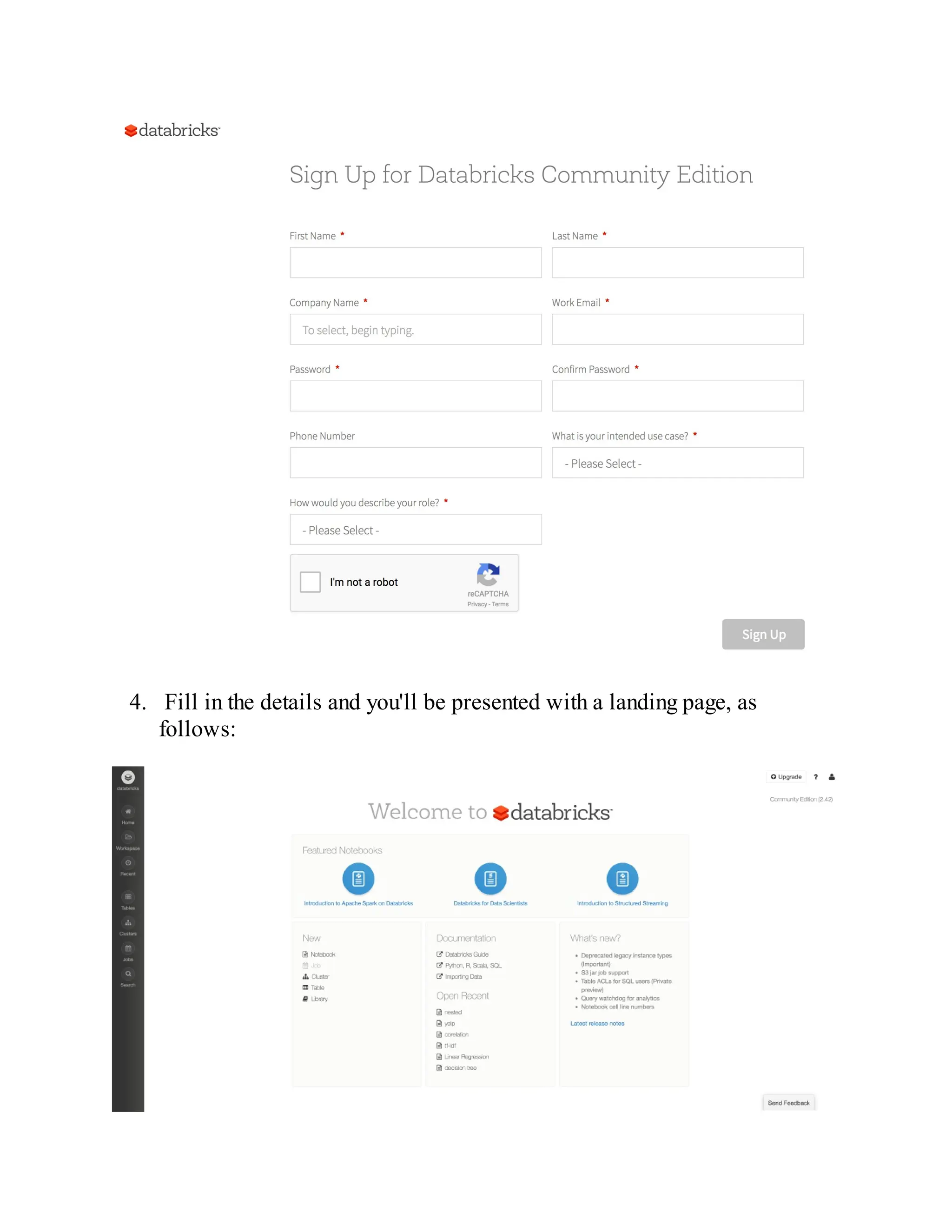 4. Fill in the details and you'll be presented with a landing page, as
follows:
 