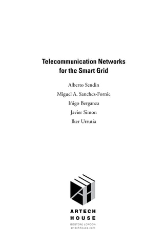 Telecommunication Networks For The Smart Grid Alberto Sendin | PDF