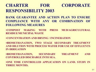 61
CHARTER FOR CORPORATE
RESPONSIBILITY 2003
BANK GUARANTEE AND ACTION PLAN TO ENSURE
COMPLIANCE WITH ANY OR COMBINATION O...
