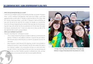 What is the key learning that helps you succeed?
I think one of my strengths as well as the key learning that helps me succeed is the way to
follow – up EP in matching. At the beginning I didn’t know how to follow – up EPs after
approaching them as well as after 2nd interview, so they broke with my TN to match. After
MC’s training, I know how to follow – up EPs after 2nd interview to make sure that they can
keep calm and wait for the result from the company. For example, try to become their
friends from the step of approaching, try to talk with them every day, try to find the way to
help them keep calm and feel that they are potential for the TN and make them realize
that Vietnam should become their 1st choice and clarify some of value and offer of TNs
that make them feel it is worth coming to Vietnam.
What is your contribution to your team?
There are 2 main things that I contributed to my team:
- I am in charge of researching EP pool to update for salesman to communicate with
partners in meeting. It is very helpful for salesmen to have the clear pool research.
After we do the step of researching pool, our salesmen can approach and raise TNs
more easily.
- Keep connection in team. Because at the beginning, my team had the problem in
building the connection in team, we realized it was the main problem that made us
fail in working. In addition, I am a caring person and also can connect with others
very well. Therefore, it was quite easy for me to get used to my new teammate and
become their true friend. Therefore, we start to understand each other, and then
we feel easy to communicate with each other and work together effectively.
Do Ngoc Thanh Thuy, 19yrs, from HCMC (the 2nd from right side)
Member in charge of International Intern Recruitment of LC HCMC
 