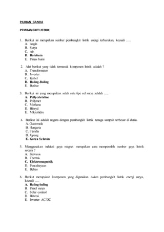 Energi kecuali listrik dari perubahan Contoh Perubahan Energi kecuali listrik dari perubahan 7 Contoh