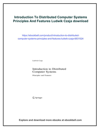 Introduction To Distributed Computer Systems Principles And Features ...