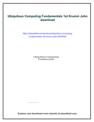 Ubiquitous Computing Fundamentals 1st Krumm John | PDF