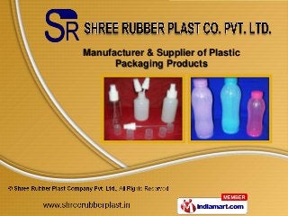 Manufacturer & Supplier of Plastic
      Packaging Products
 