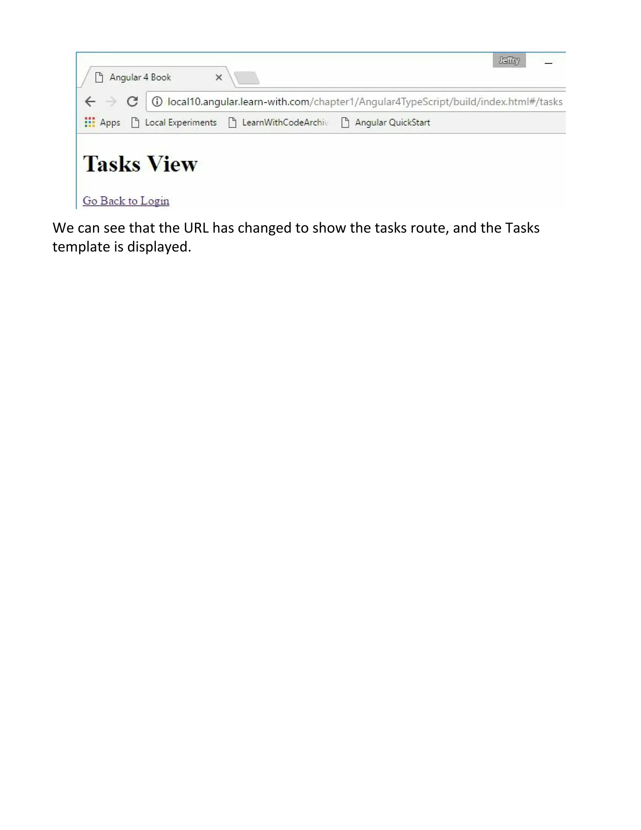 We can see that the URL has changed to show the tasks route, and the Tasks template is displayed. 